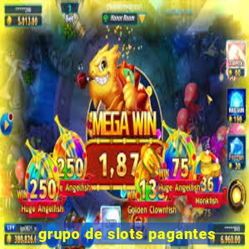 grupo de slots pagantes